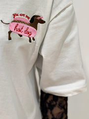 T-Shirt you are one Hot Dog - Unique Flores